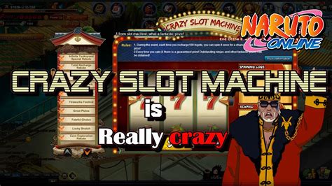 crazy slot machine naruto online